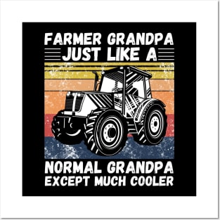 Farmer Grandpa Just Like A Normal Grandpa Except Much Cooler, Retro Vintage Farmer Grandpa Gift Posters and Art